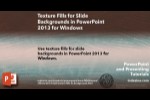 Texture Fills for Slide Backgrounds in PowerPoint 2013 for Windows