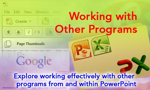 Working with Other Programs in PowerPoint